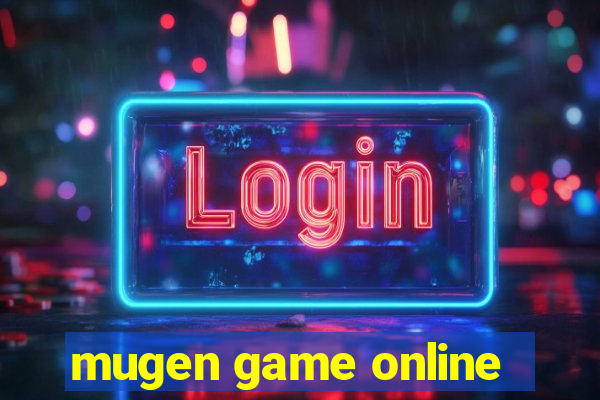 mugen game online